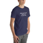 "Make your brand the hero of its own story." - Tee Shirt - Image 36