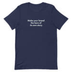 "Make your brand the hero of its own story." - Tee Shirt - Image 62