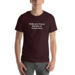 "Make your brand the hero of its own story." - Tee Shirt - Image 22